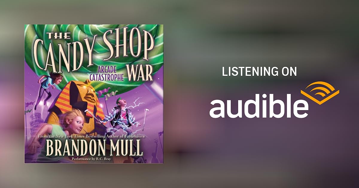 The Candy Shop War, Book 2 Arcade Catastrophe by Brandon Mull
